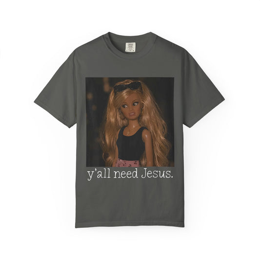Y'all Need Jesus Tee